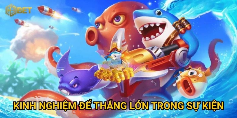Kinh nghiệm để thắng lớn trong sự kiện